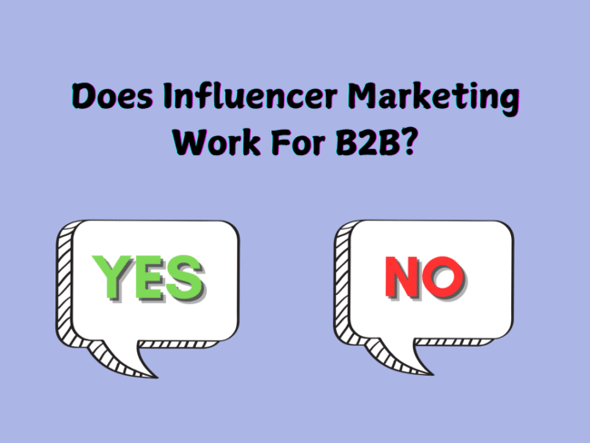B2B Influencer Marketing – Elevate Your Brand and Drive Growth B2B Influencer Marketing